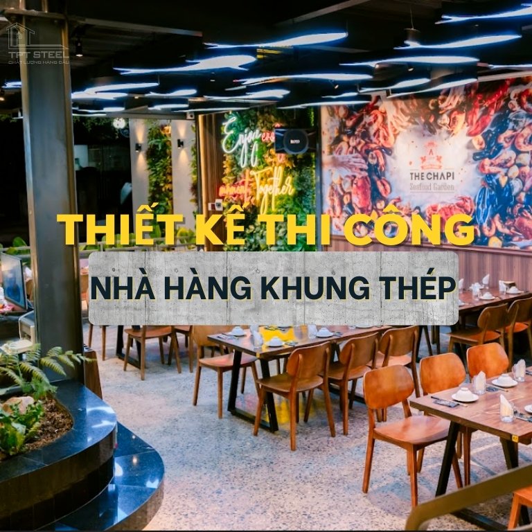 thi công nhà hàng tiền chế