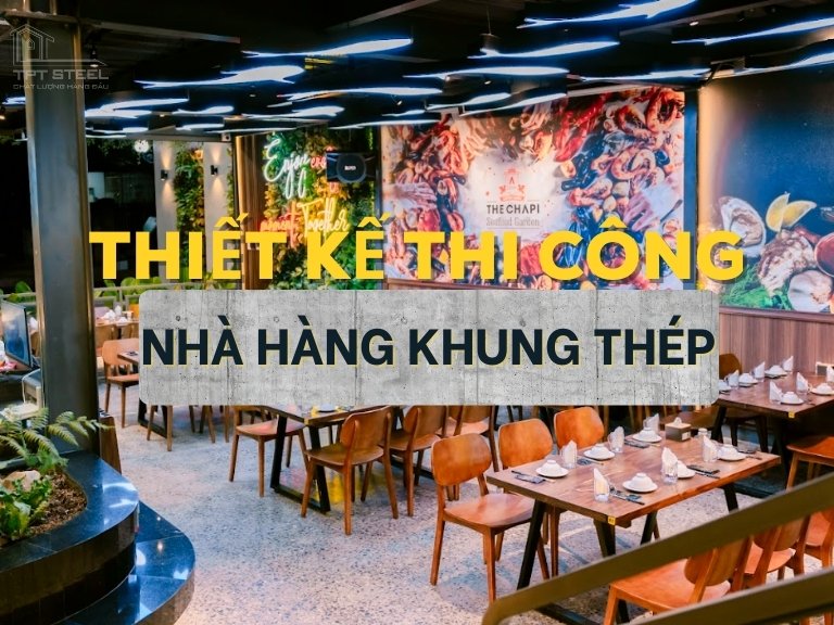 thiết kế thi công nhà hàng khung thép